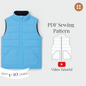 Kids Puffer Vest PDF Sewing Pattern sizes 1-10 years/ Baby and toddlers Quilted Vest Sewing Pattern / Beginners friendly/ Kids Gilet pattern