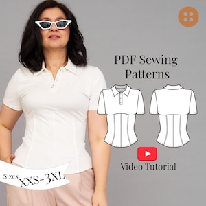 May include: A woman wearing a white polo shirt with a fitted bodice. The image includes a diagram of a sewing pattern for a similar top, with the text "PDF Sewing Patterns" and "Video Tutorial". Sizes available: XXS-3XL.