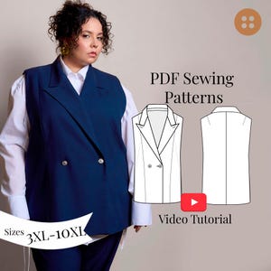 Può includere: Una donna indossa un gilet doppiopetto blu navy sopra una camicia bianca. L'immagine include un diagramma del gilet e il testo "PDF Sewing Patterns", "Video Tutorial" e "Sizes 3XL-10XL".