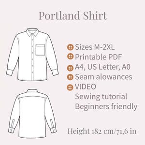 Peut inclure: Un dessin au trait d'un patron de chemise &agrave; coudre. Le patron comprend les tailles M-2XL, est imprimable au format PDF et comprend des marges de couture. Le patron est disponible en formats A4, US Letter et A0. L'image comprend &eacute;galement le texte "Portland Shirt" et "Height 182 cm/71.6 in".