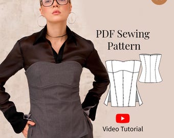 Bodice Sewing Pattern: XXS-3XL, Bustier Top  (PDF Pattern + Video Tutorial)