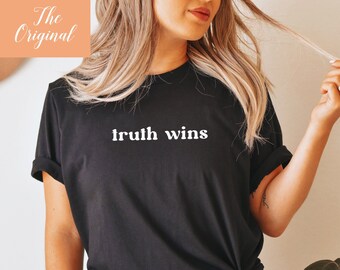 Truth Wins © Shirt. Christian Shirt. Freedom. Jesus Shirt.