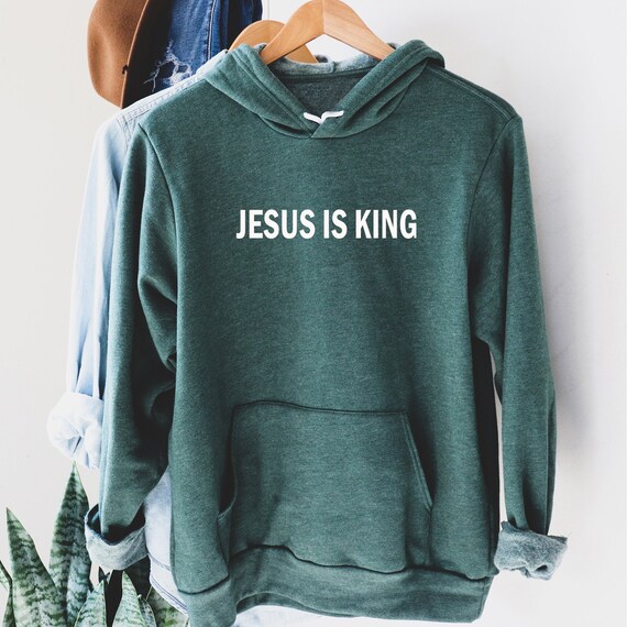 Christian Hoodie Sweatshirt. Jesus is King Hoodie. Christian Apparel. Etsy Canada