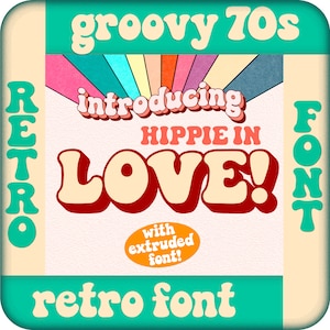 Retro Font with Extrude, Groovy Font, Hippie Font, Funky Font, Bubble Font, Vintage Font, Professional Tipography, Love font, 70s