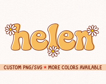 Custom Name Png Personalized Text Logo Retro Hippie Groovy Flowers Floral Png Files For Sublimation Printable Digital Download