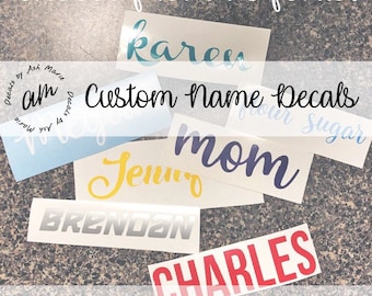 Custom Name Vinyl Decal, Sticker, Custom Text Decal, Customized Stickers, Personalized, Custom, Laptop Decal, Water bottle, Tumbler, Car