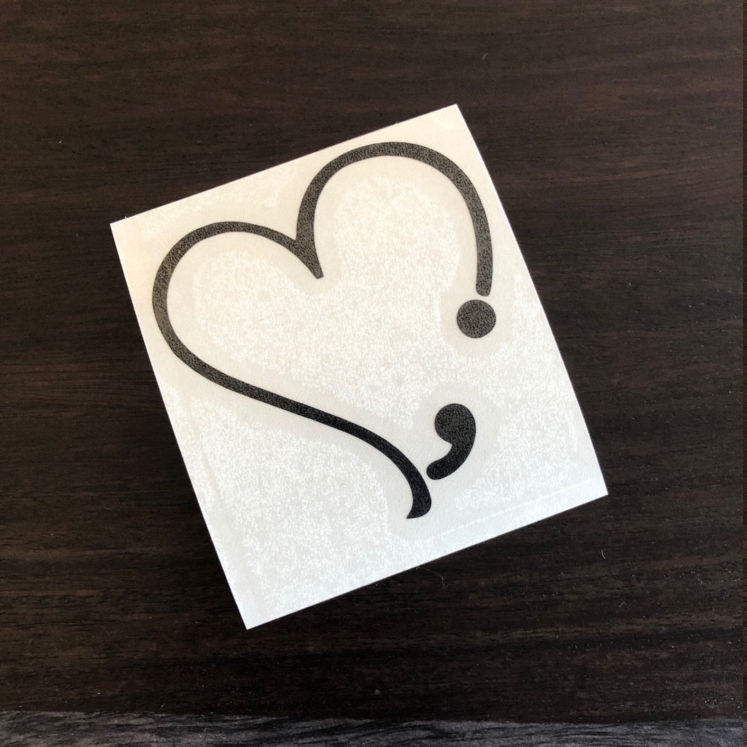 Semicolon Heart Decal, Mental Health Awareness, Mental Health Decal ...
