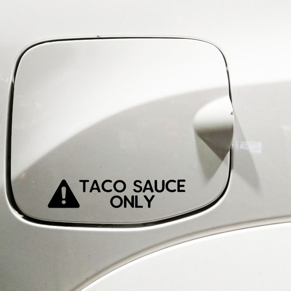 Taco Sauce Only Vinyl Decal Sticker for Tacoma Gas Lid