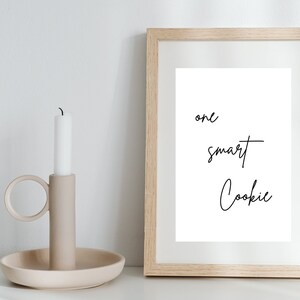 Baking Instant Download, One Smart Cookie, Wall Art Baking, Cookie Saying , Funny Cookie Wall Art, Downloadable Print for Kitchen
