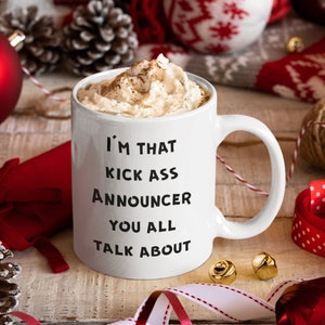 Announcer Mug, Announcer Coffee Mug, Announcer Gifts, Sports Announcer Mug, MC Gifts, MC Coffee Mug - I&#39;m That Kick Ass Announcer