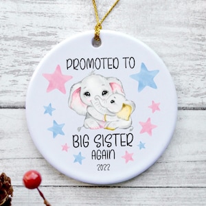 Promoted To Big Sister Again 2022 Ornament, Big Sister Again 2022 Gift, Big Sister Again Christmas Ornament, Big Sister Again Announcement
