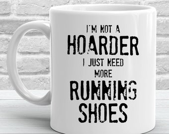 Run Coffee Mug, Funny Running Mug, Funny Running Gift Idea, Runner Gag Gifts, Marathon Runner Gifts - Need More Running Shoes