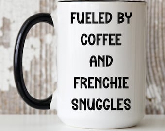 Frenchie Gifts, French Bulldog Mug, Frenchie Mug, French Bulldog Stuff, French Bulldog Gifts for Women, Frenchie Birthday Gift, Frenchie Dad