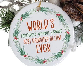 Daughter-In-Law Ornament, Best Daughter-In-Law Gifts, Best Daughter-In-Law Christmas Ornament, Worlds Best Daughter-In-Law Ever