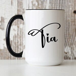 Tia Coffee Mug, Tia Gifts, Tia Gifts from Niece, Tia Mug, Tia Gift Ideas, Tia Gifts for Women, Tia Christmas Gifts,