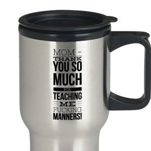 Funny Mom Mug, Mom Swear Mug, Travel Mug for Mom, Mother&#39;s Day Mug, Mom Birthday Mug