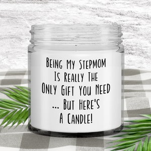 Stepmom Gifts, Funny Candle for Stepmom, Gift from Stepdaughter, Stepmom Birthday Gifts for Women - Being My Stepmom Is The Only Gift