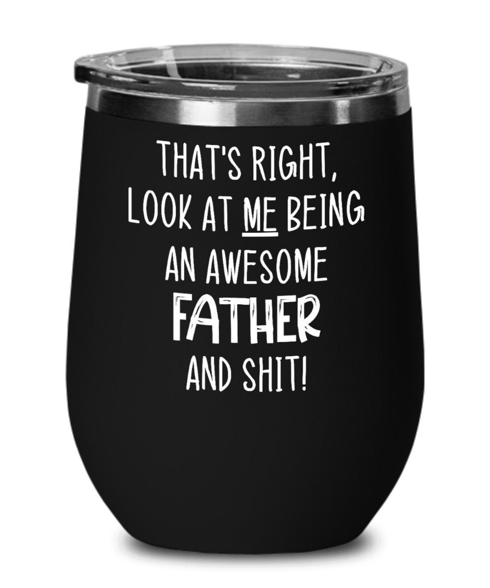 Dad Wine Glass, Father's Day Gifts, Funny Dad Wine Tumbler, Gifts From