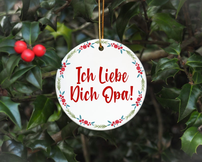 Opa Ornament, Opa Christmas Ornament, Ich Liebe Dich Opa, Opa Christmas Gift, Opa Gifts From Grandkids image 4