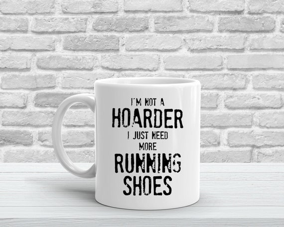 Run Coffee Mug, Funny Running Mug, Funny Running Gift Idea, Runner Gag Gifts, Marathon Runner Gifts - Need More Running Shoes