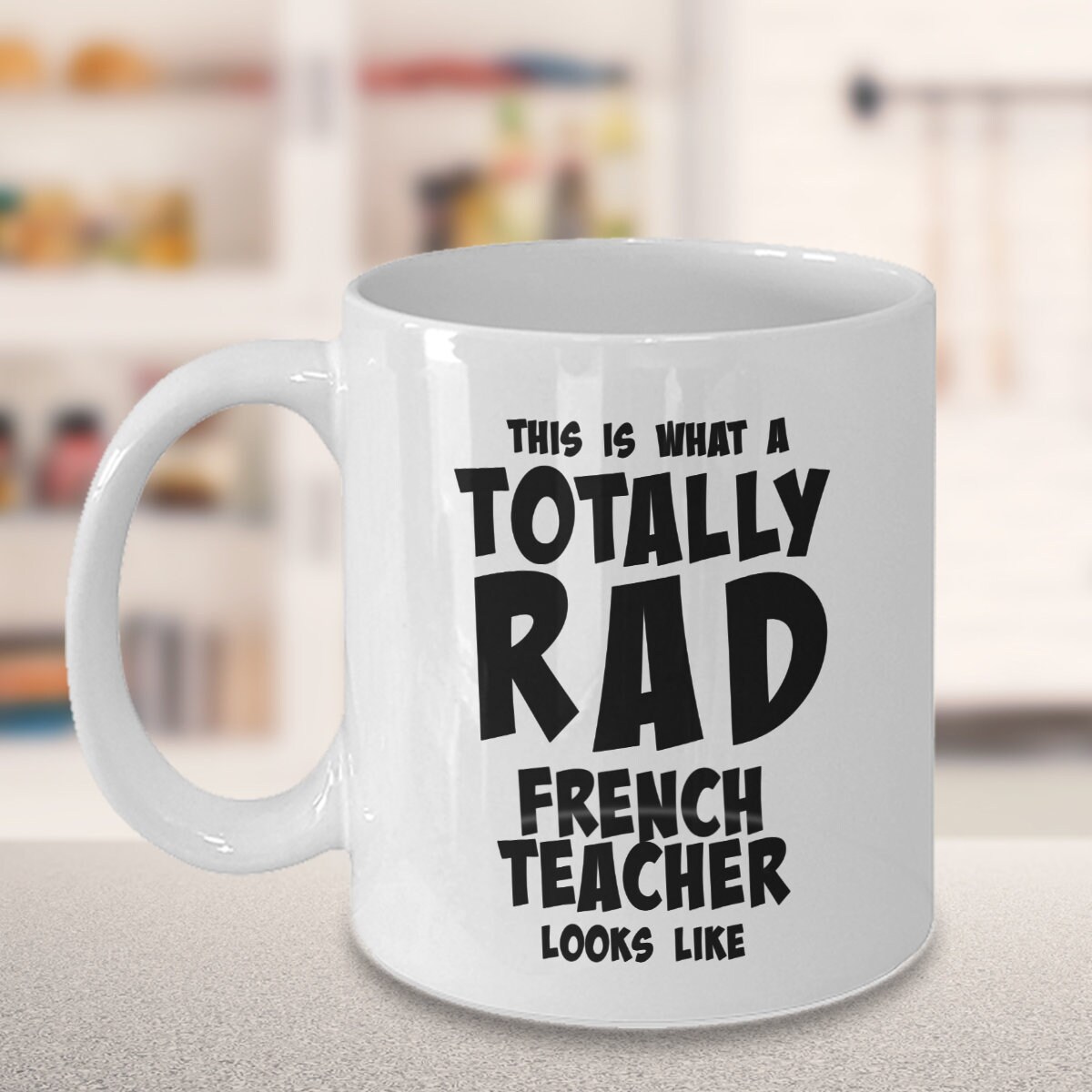 Funny French Teacher Gift Coffee Mug - "If You Have To Do This In French" Novelty Ceramic Mug