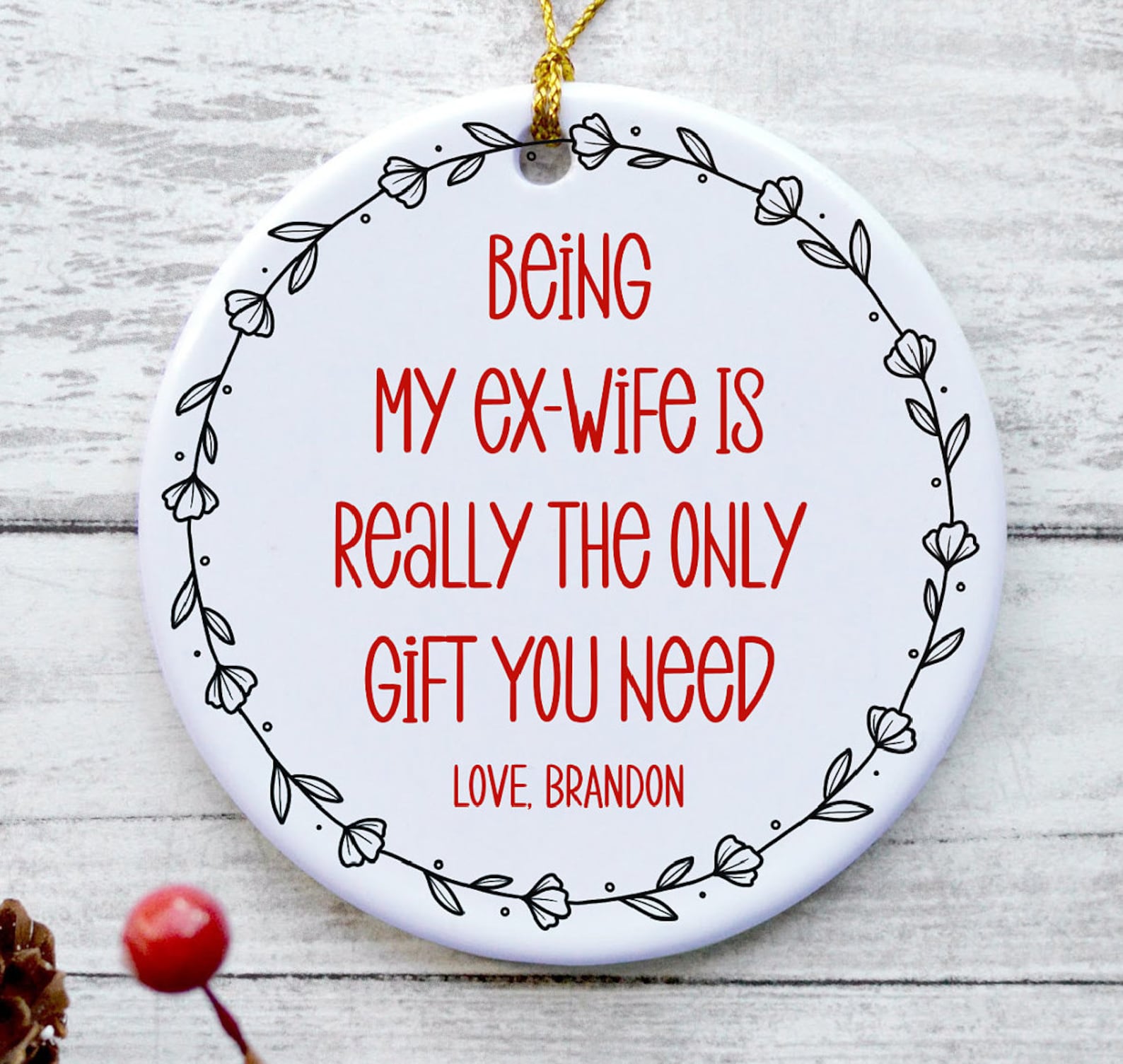 Personalized Exwife Christmas Ornament, Funny Exwife Ornament, Ex