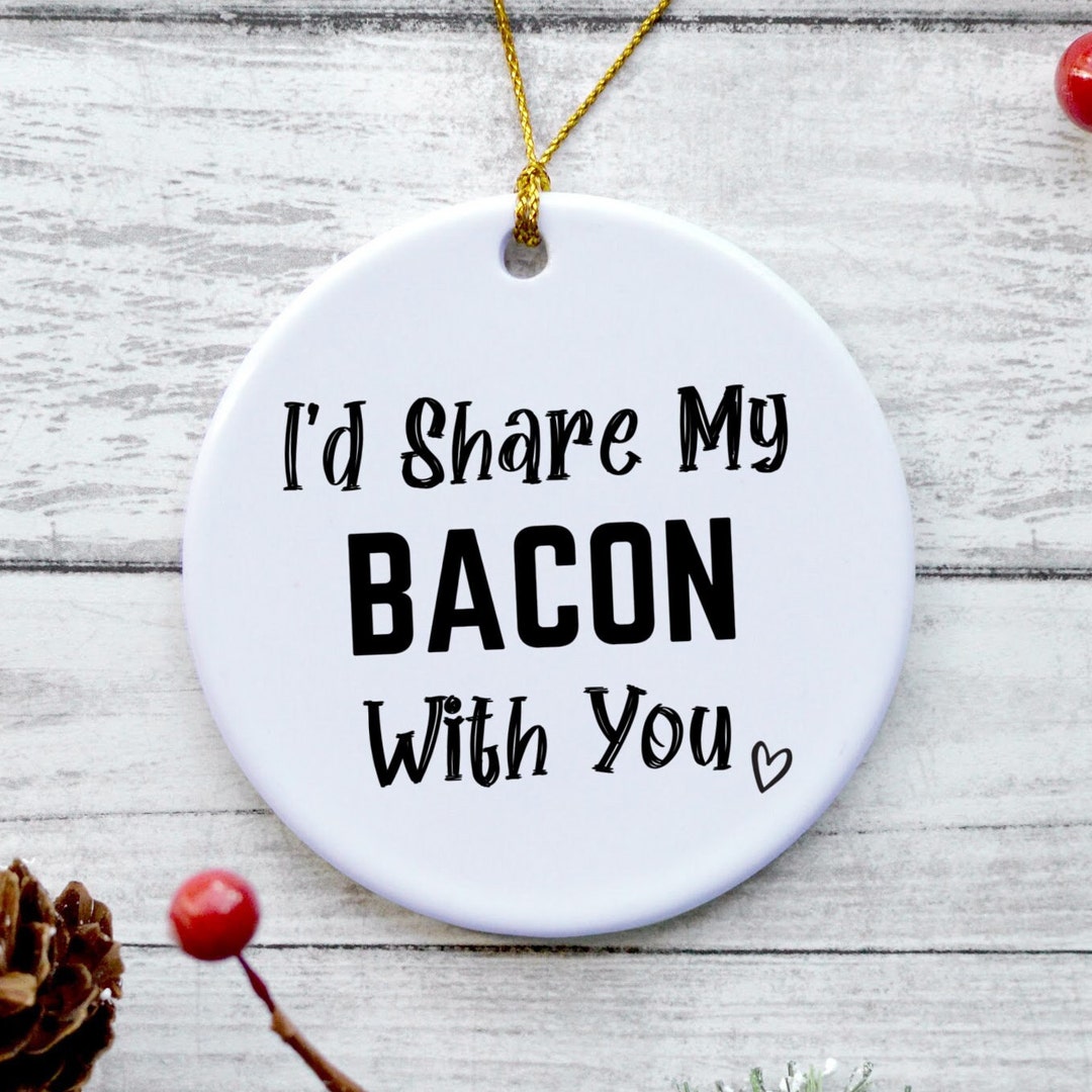 Bacon Christmas Ornament Bacon Lover Gifts Bacon Gifts for Etsy