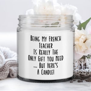 French Teacher Candle, French Teacher Gifts, French Teacher Christmas, Funny French Teacher, Appreciation Gift - Being My French Teacher