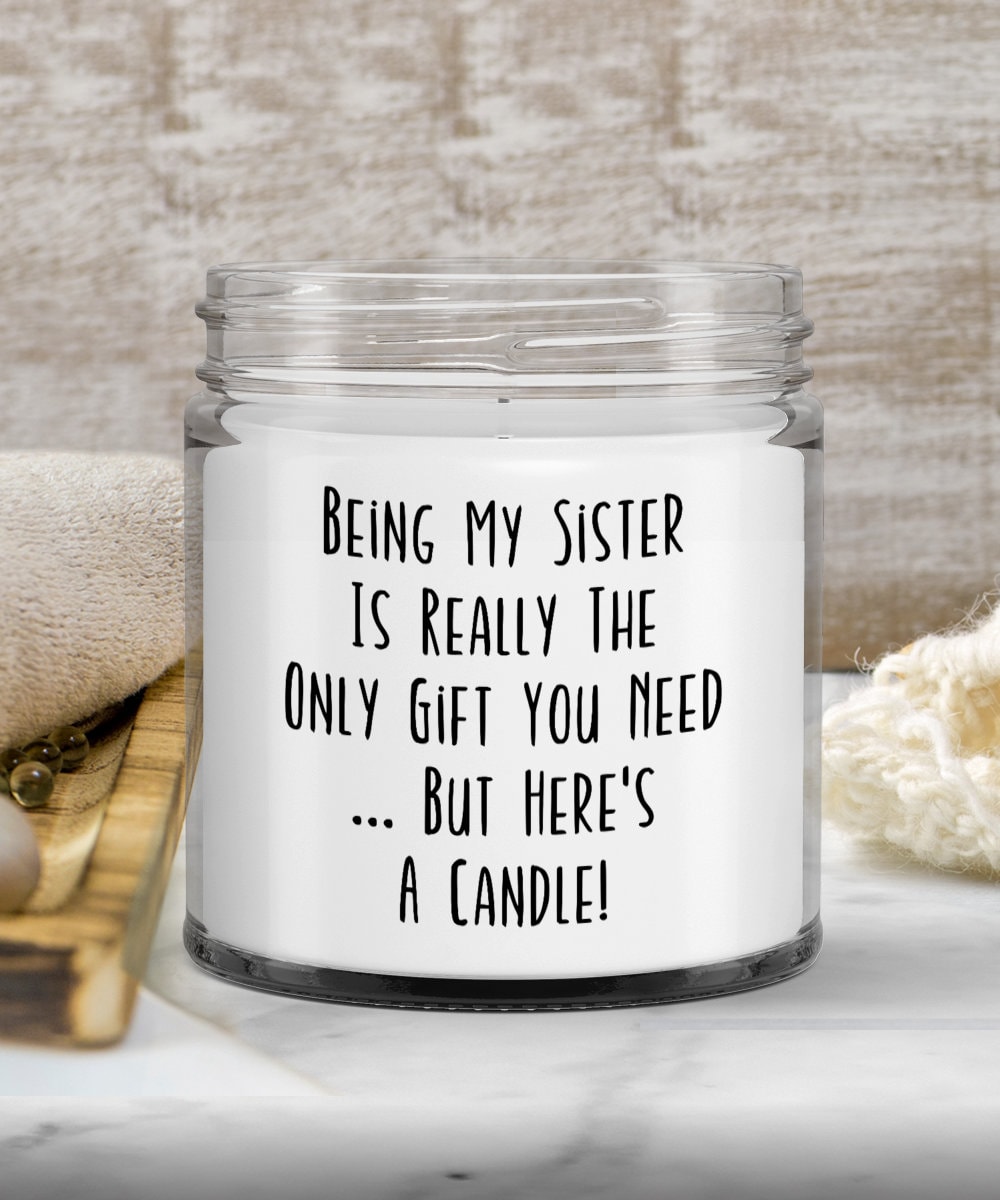 Sister Candle, Funny Sister Gifts, Gifts From Sisters, Sister Gag Gifts
