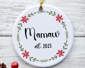 Mamaw Est 2023 Christmas Ornament, New Mamaw Gifts for Women, Mamaw Established 2023, First Time Mamaw, Pregnancy Announcement, Mother's Day