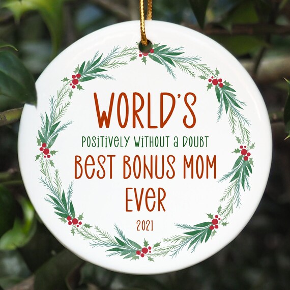 to My Bonus Mom Christmas Ornaments, Step Mom Xmas Keepsake Gifts from  Stepdaughter or Stepson, Bonus Mom, Xmas Tree Decoration Ornament for Bonus  Mom