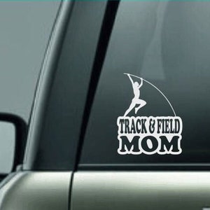 Track & Field Mom, Track and Field Mom Car Decal, Pole Vault Decal, Female Pole Vaulter Decal, High School Track and Field Decal, CUSTOM