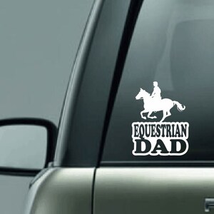 Equestrian Dad Vinyl Decal, Horseback Riding Car Decal, Horse Dad Decal, CUSTOM Male Horseback Riding Dad Vinyl Car Decal, Horse Decal