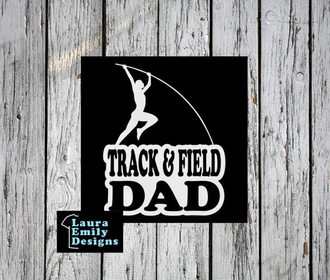 Track & Field Dad Track and Field Dad Car Decal Pole Vault Etsy