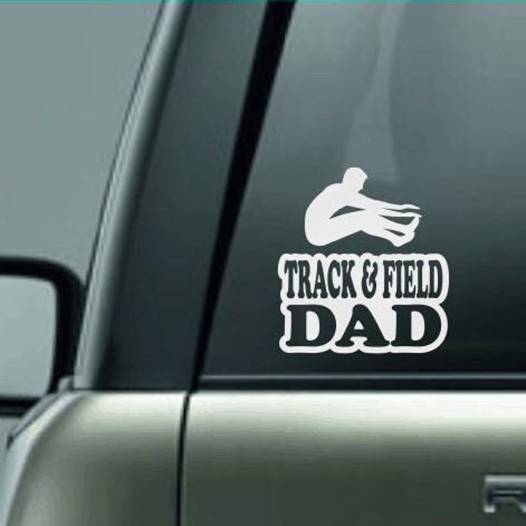 Track & Field Dad Track and Field Dad Car Decal Long Jump Etsy