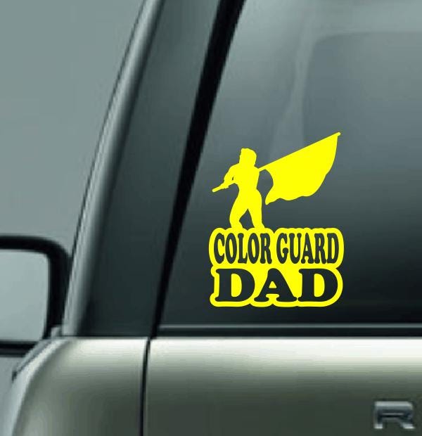Color Guard Dad CUSTOM Decal, High School Color Guard, Flag Twirler ...