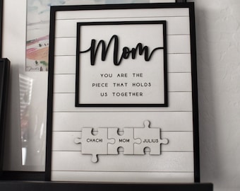 Custom Mothers Day Puzzle Sign | You are the Piece that holds us together | Mothers day gift | Personalized Gift for Mom | 2 - 30 Puzzle