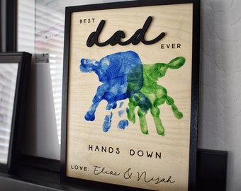 Hands Down Best Dad Ever | Personalized Engraved Wooden Sign | Celebrate Dad with Handprints and Custom Message | Handmade Fathers Day Gift