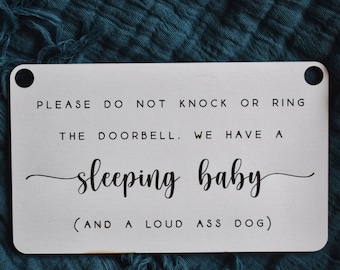 Do Not Knock or Ring the Doorbell, Sleeping Baby, Loud Ass Dog, No Soliciting Sign, Calligraphy No Soliciting Sign, black and white sign