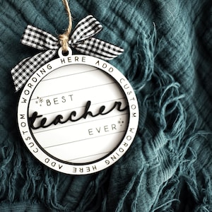 Customizable Best Teacher Ever Christmas Ornament Gift | Handmade Engraved Wooden Ornament | Add Classroom Student Names to Personalize