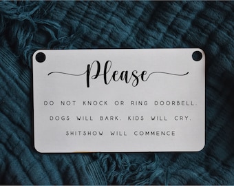Please Do Not Knock or Ring the Doorbell, No Soliciting, Sleeping Baby, Loud Ass Dog, No Soliciting Sign, front door sign, farmhouse, babies