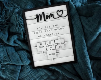 Custom Mothers Day Puzzle Sign | Mom You are the Piece that holds us together | Mothers day gift | Personalized for Mom | 2 - 16 Puzzle Pcs