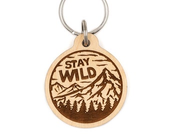 Stay Wild Wood Keychain - outdoorsy, camping, wanderlust, camping, mountains, adventurer
