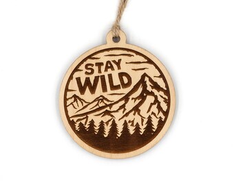 Stay Wild Wood Ornament