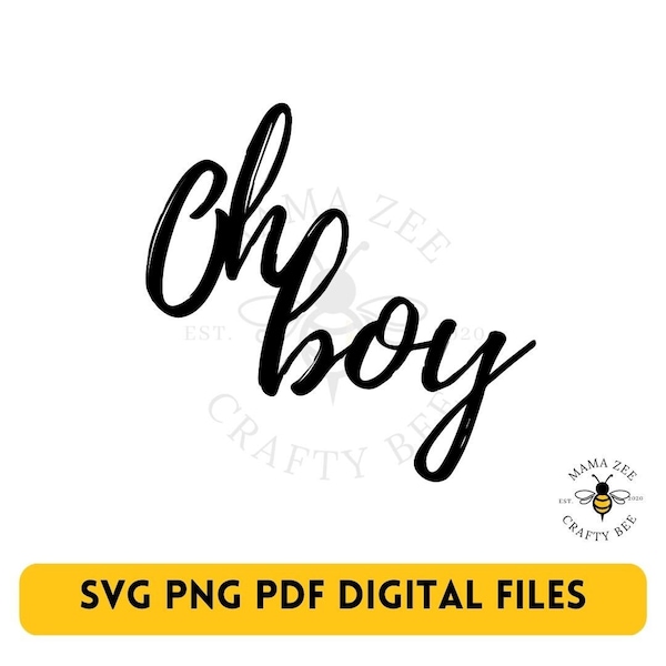 Oh Boy SVG, Oh Boy Sign, Baby Shower SVG, Cake Topper SVG, Gender Reveal svg, Baby Boy svg, Instant Digital Download, Cricut Cut Files
