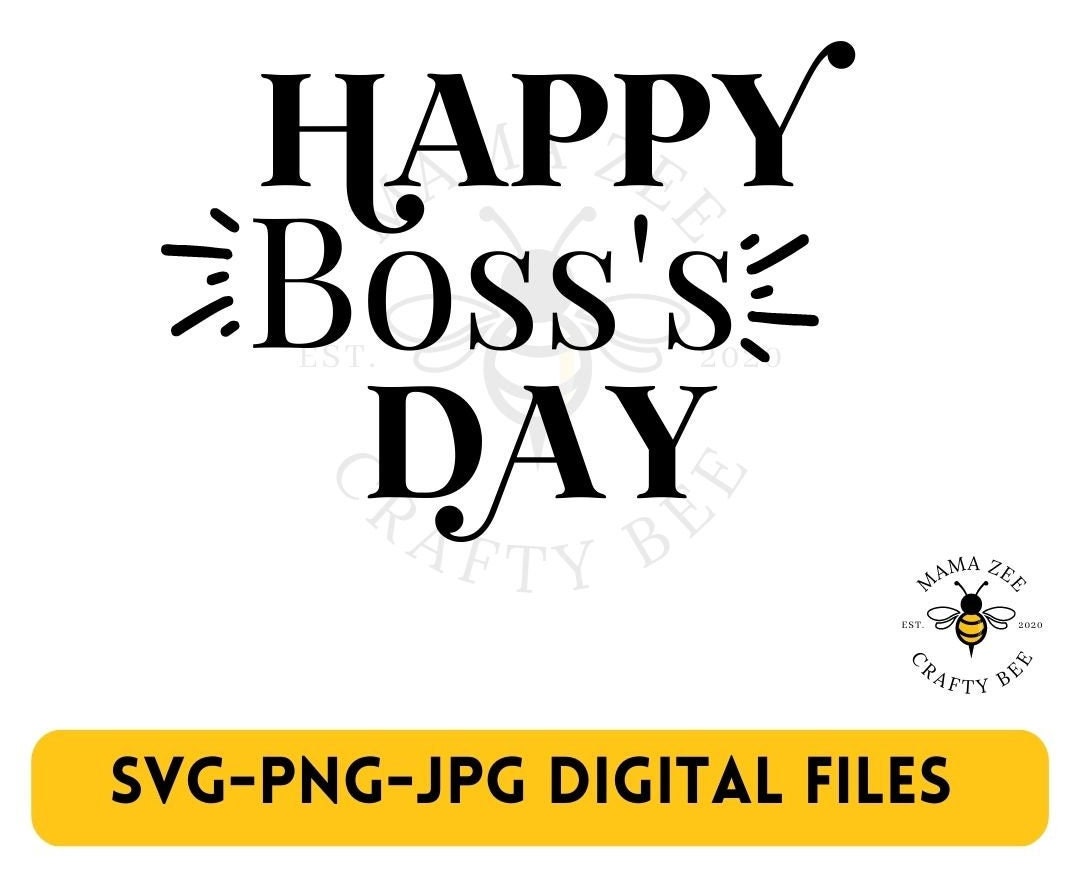 Boss Day SVG PNG Design File, Boss Day Cut Files for Cricut, Best Boss