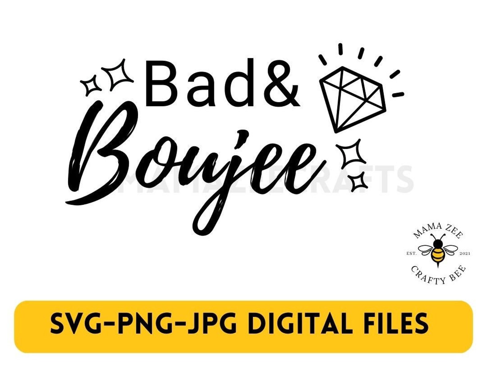 Bad and Boujee Svg, Boujee Svg, Dxf Cut File, Boujee Png, Bad and