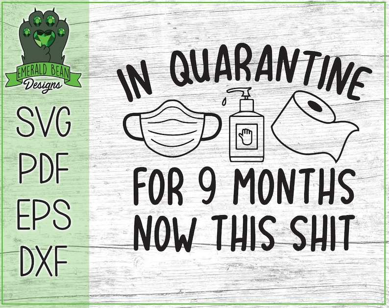 Free Free 177 Quarantine Baby Svg SVG PNG EPS DXF File