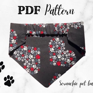 Dog Bandana Elastic Scrunchie PDF Pattern/Tutorial - Instant Download - DIY Dog Bandana - Reversible Dog Bandana Pattern - 5 Sizes