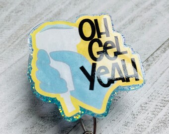 Gel Yeah II ~Ultrasound Gel Badge Reel